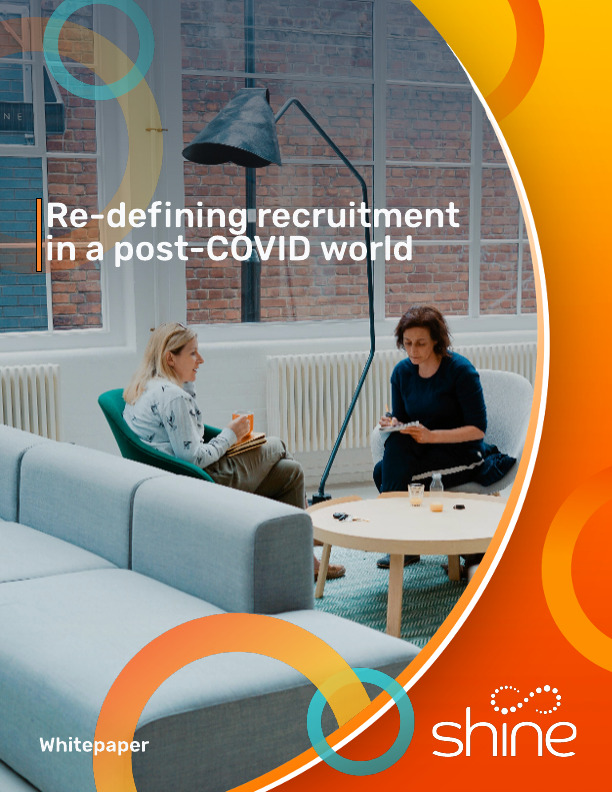 Re-defining recruitment in a post COVID world